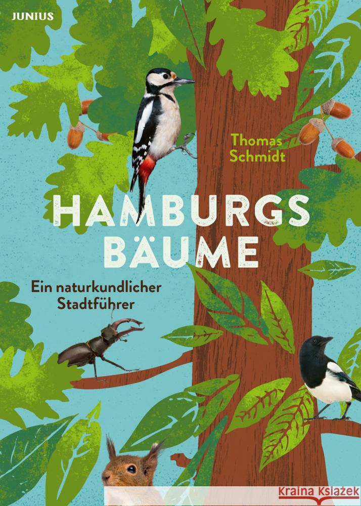 Hamburgs Bäume Schmidt, Thomas 9783960605652 Junius Verlag