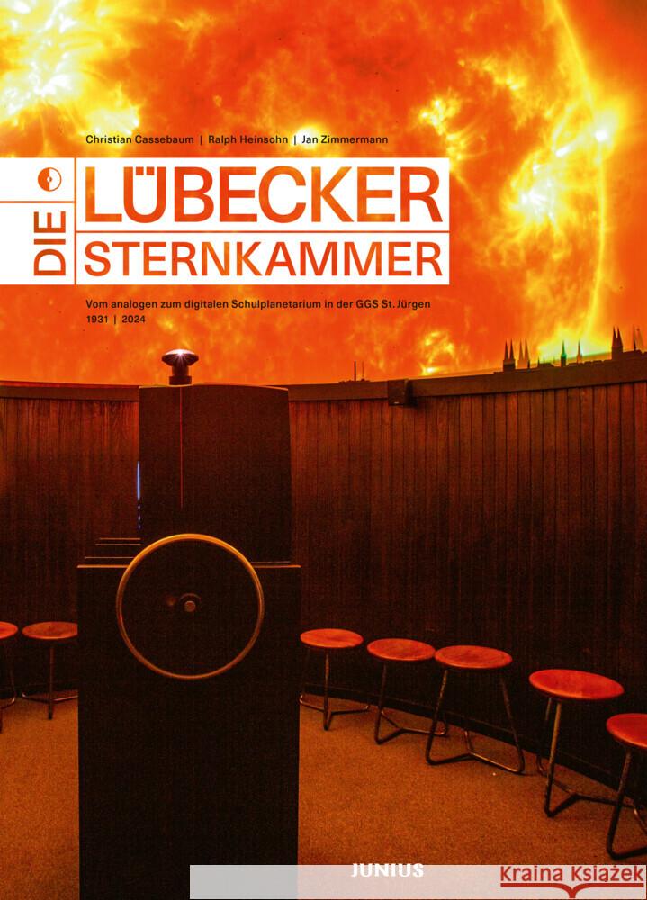 Die Lübecker Sternkammer Cassebaum, Christian, Heinsohn, Ralph, Zimmermann, Jan 9783960605874 Junius Verlag
