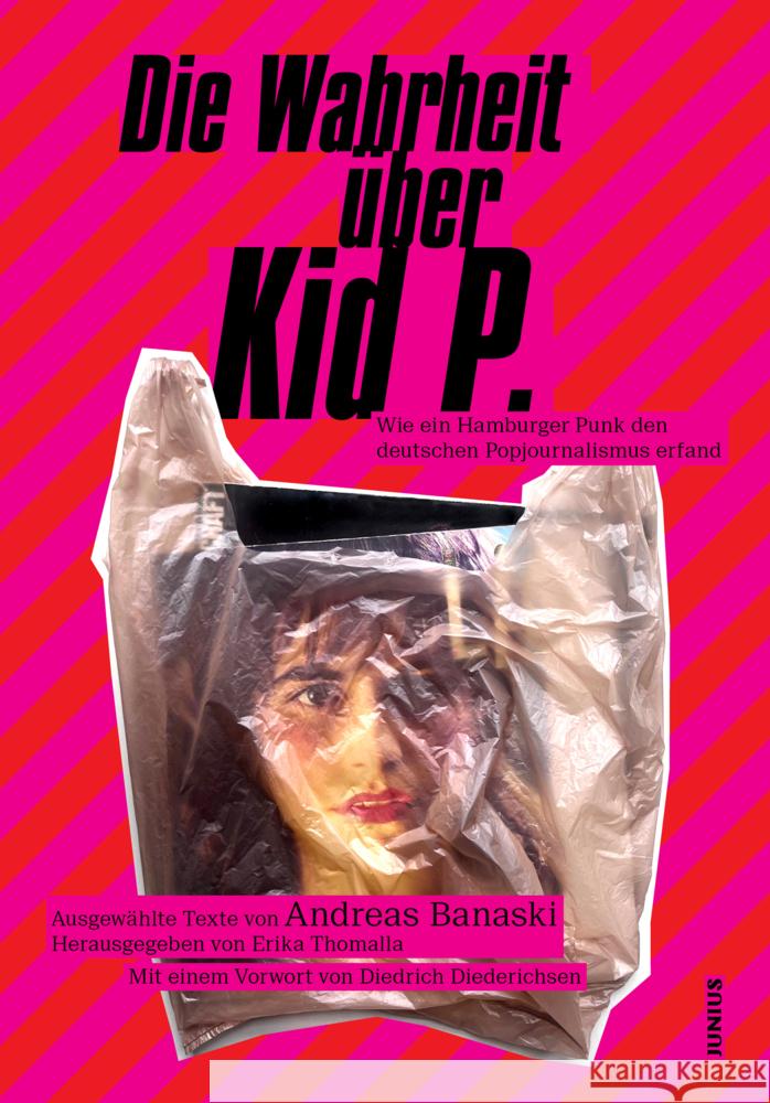 Die Wahrheit über Kid P. Banaski, Andreas 9783960606017