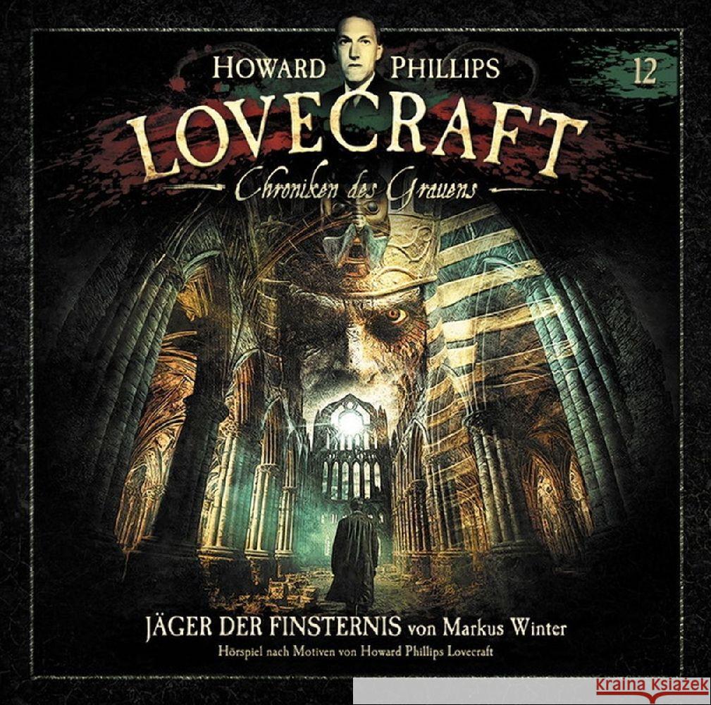 Chroniken des Grauens: Akte 12 - Jäger der Finsternis, 1 Audio-CD Lovecraft, Howard Ph. 9783960664451