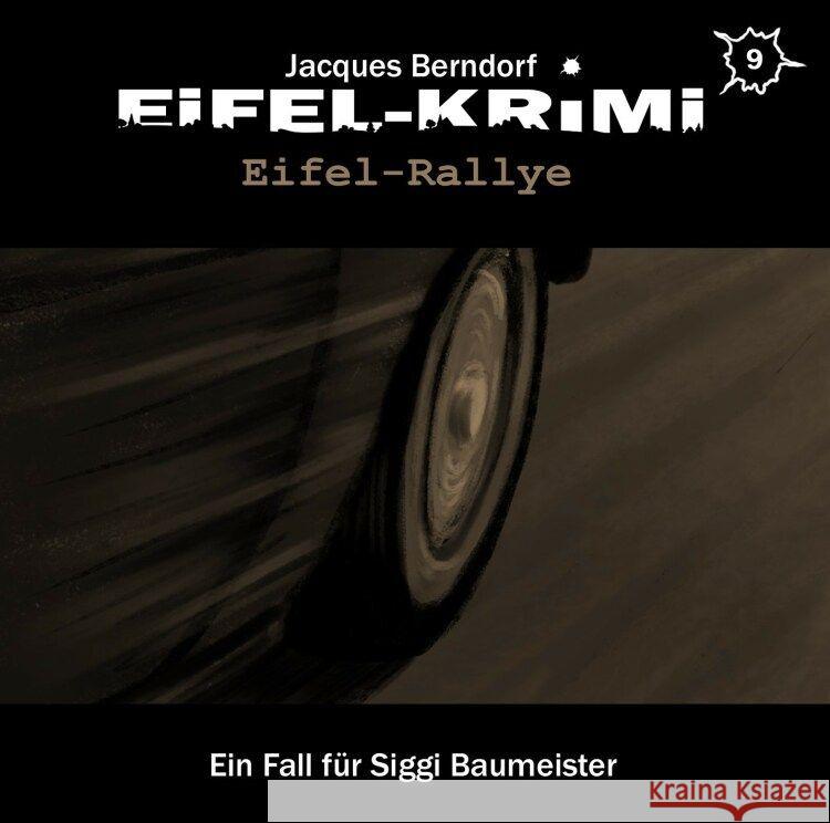 Eifel-Krimi - Eifel Rallye, 2 Audio-CD Berndorf, Jacques 9783960664512