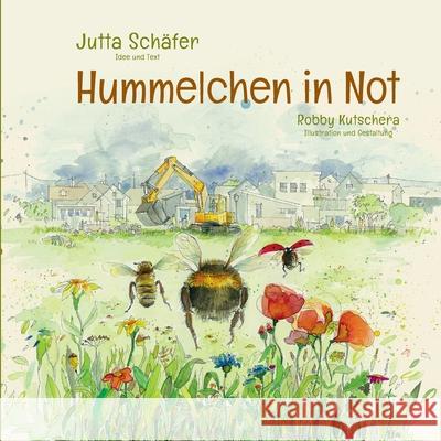 Hummelchen in Not Robby Kutschera Jutta Sch 9783960744276 Papierfresserchens Mtm-Verlag