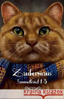 Zaubermaus: Sammelband 1-5 Ingo Schorler   9783960747086