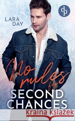 No rules for second chances Eine romantische Second Chance Gay Romance Lara Day 9783960877868 DP Verlag