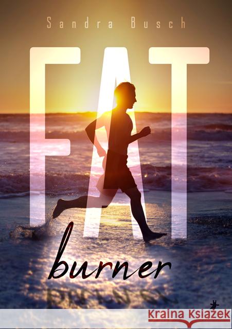 Fatburner Busch, Sandra 9783960894841 Dead Soft Verlag