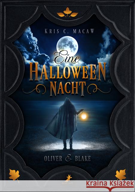 Eine Halloweennacht Macaw, Kris C. 9783960895480 Dead Soft Verlag