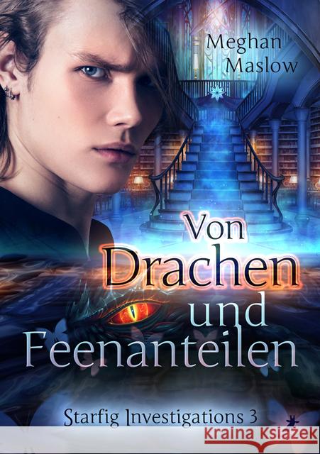 Von Drachen und Feenanteilen Maslow, Meghan 9783960897446