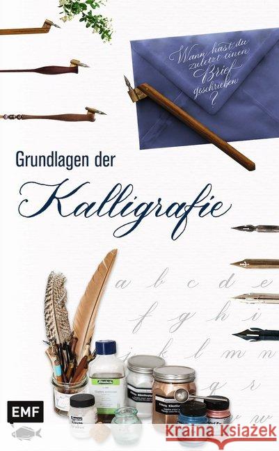 Grundlagenwerkstatt: Grundlagen der Kalligrafie Safarik, Natascha 9783960933205 Edition Michael Fischer