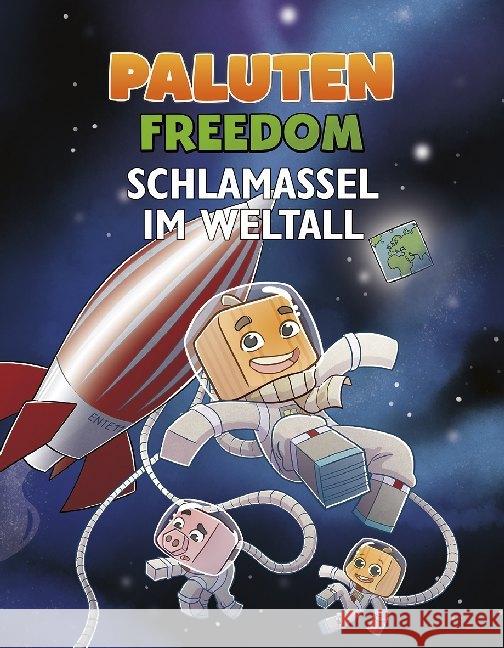 Freedom - Schlamassel im Weltall : Ein Roman aus der Welt von Minecraft Freedom Paluten; Kern, Klaas 9783960961062