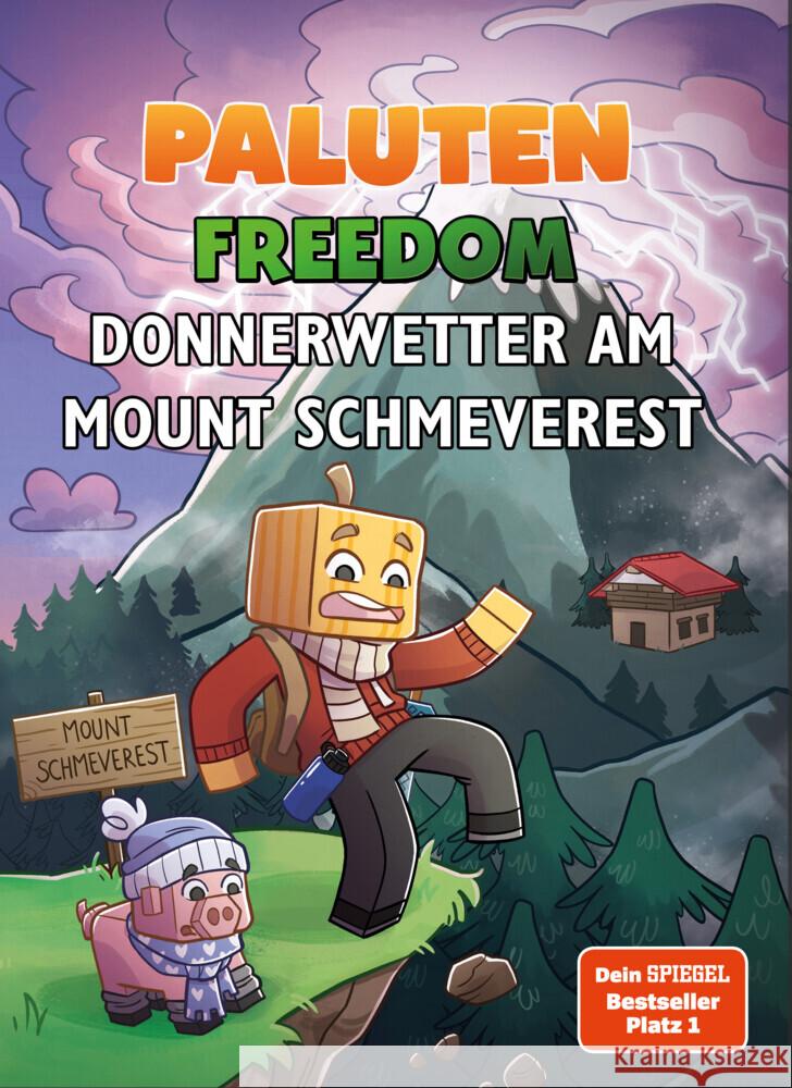 Freedom - Donnerwetter am Mount Schmeverest Paluten, Kern, Klaas 9783960961635