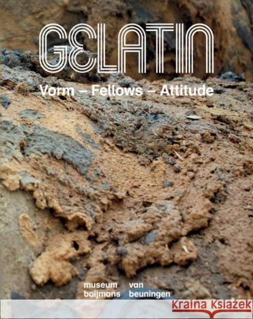 Gelatin: Vorm - Fellows - Attitude Evans, Scott Christopher 9783960984320 Verlag der Buchhandlung König