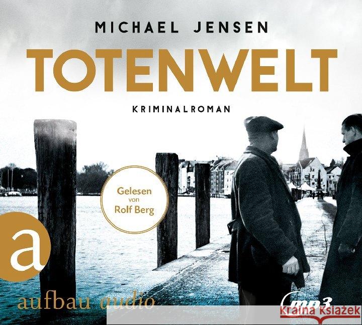 Totenwelt, 2 Audio-CD, MP3 : Ein Jens-Druwe-Roman, Lesung, Lesung. Ungekürzte Ausgabe Jensen, Michael 9783961052080