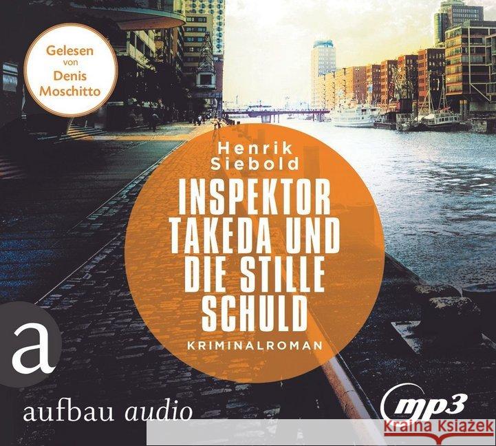 Inspektor Takeda und die stille Schuld, 2 Audio-CD, MP3 Siebold, Henrik 9783961052585 Aufbau-Verlag