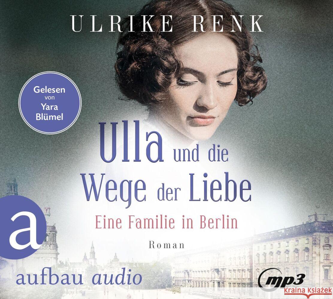 Ulla und die Wege der Liebe, 2 Audio-CD, MP3 Renk, Ulrike 9783961055579 Aufbau-Verlag