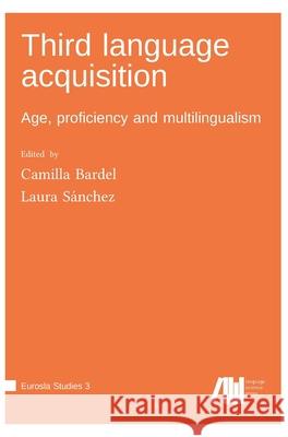 Third language acquisition Camilla Bardel Laura S 9783961102815 Language Science Press