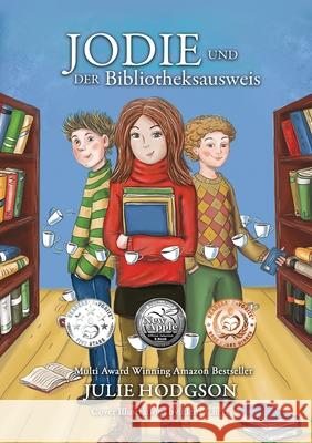 Jodie und der Bibliotheksausweis Julie Hodgson 9783961112203 Nova MD Gmbh