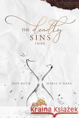 The Deadly Sins: Pride Maria O'Hara Don Both 9783961158096 Deadly Sins - Pride