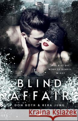 Blind Affair Kera Jung Don Both  9783961158874 Blind Affair