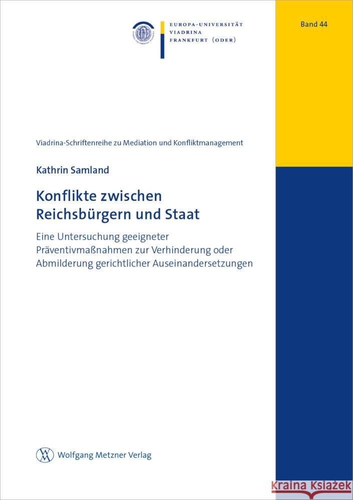 Konflikte zwischen Reichsbürgern und Staat Samland, Kathrin 9783961171439 Metzner (Wolfgang)