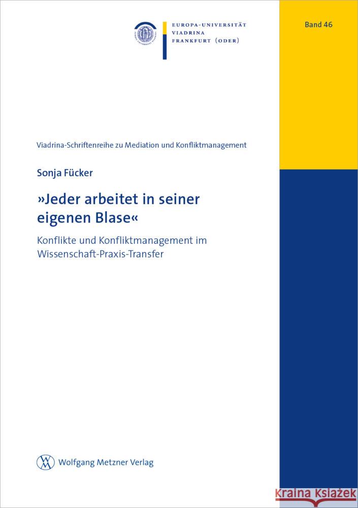 »Jeder arbeitet in seiner eigenen Blase« Fücker, Sonja 9783961171514 Metzner (Wolfgang)