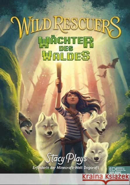 Wild Rescuers : Wächter des Waldes Plays, Stacy 9783961291236 Edel:Kids Books