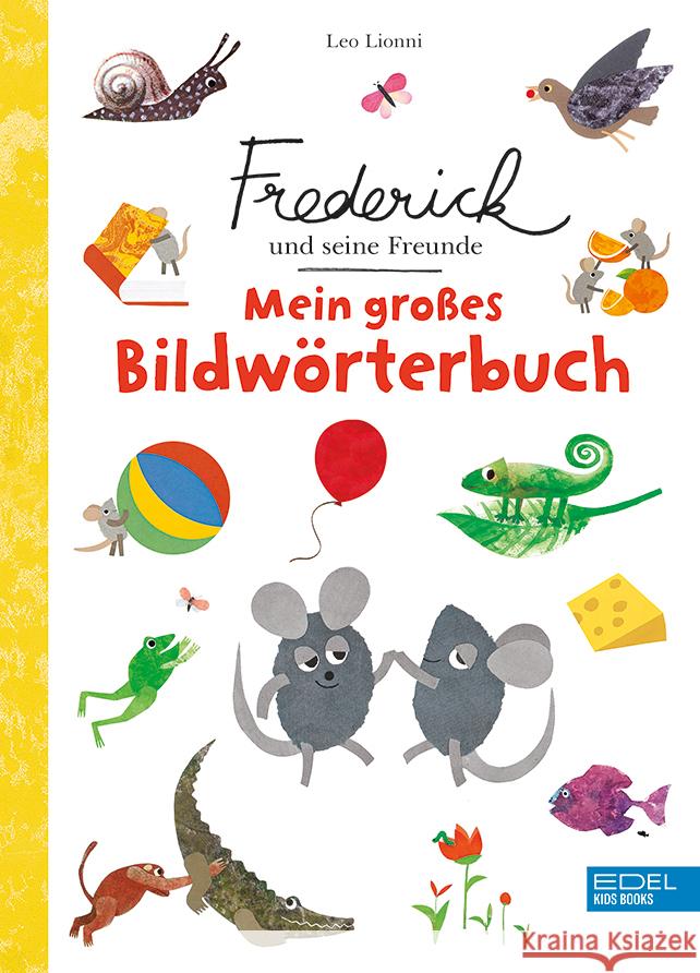 Frederick und seine Freunde: Mein großes Bildwörterbuch Lionni, Leo 9783961292196