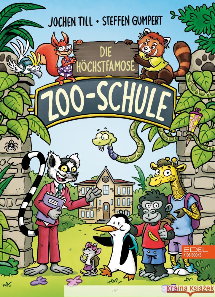 Die höchstfamose Zoo-Schule Till, Jochen 9783961292639