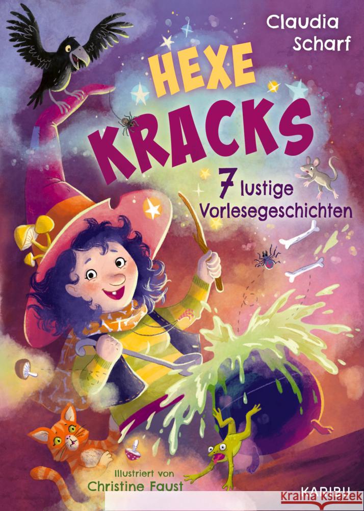 Hexe Kracks - 7 lustige Vorlesegeschichten Scharf, Claudia 9783961293865 Karibu