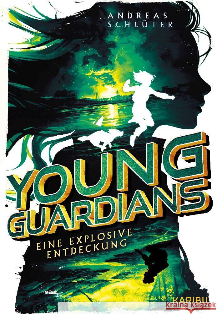 Young Guardians (Band 2) - Eine explosive Entdeckung Schlüter, Andreas 9783961293971