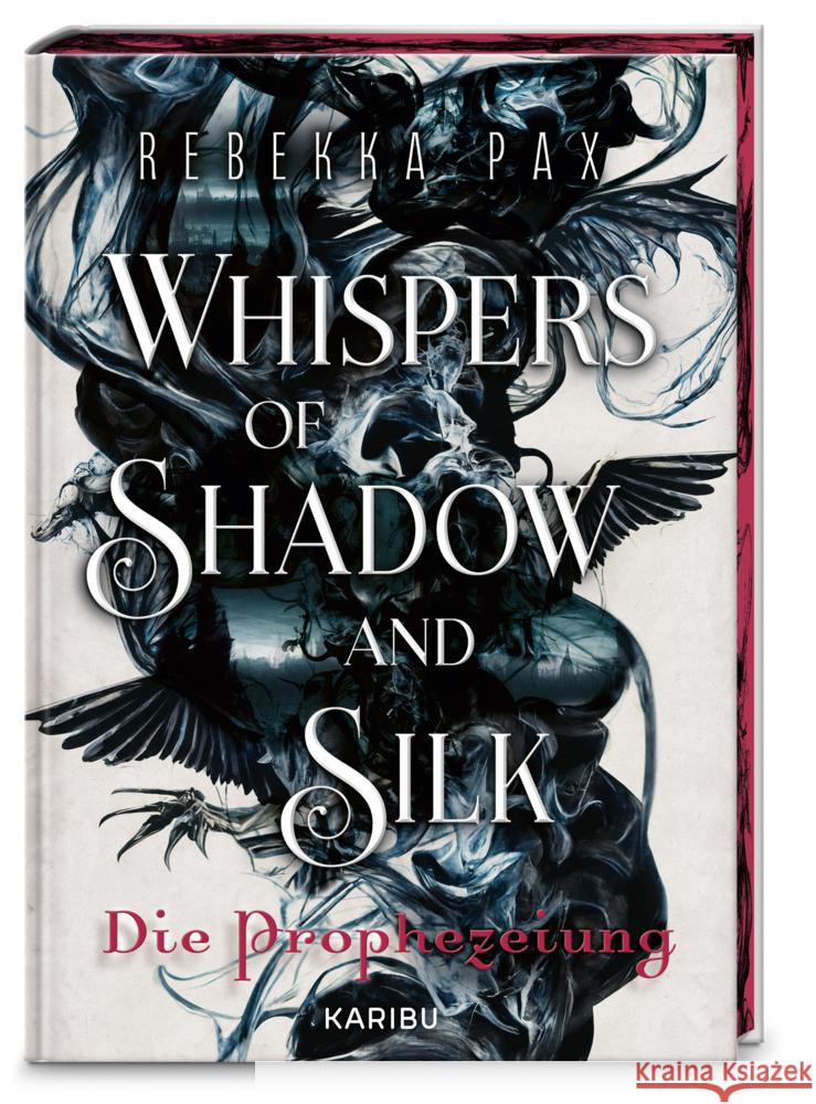 Whispers of Shadow and Silk - Die Prophezeiung Pax, Rebekka 9783961294503