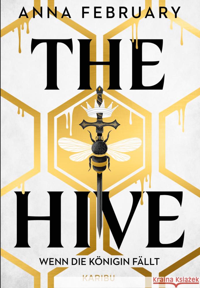 The Hive - Wenn die Königin fällt February, Anna 9783961295111