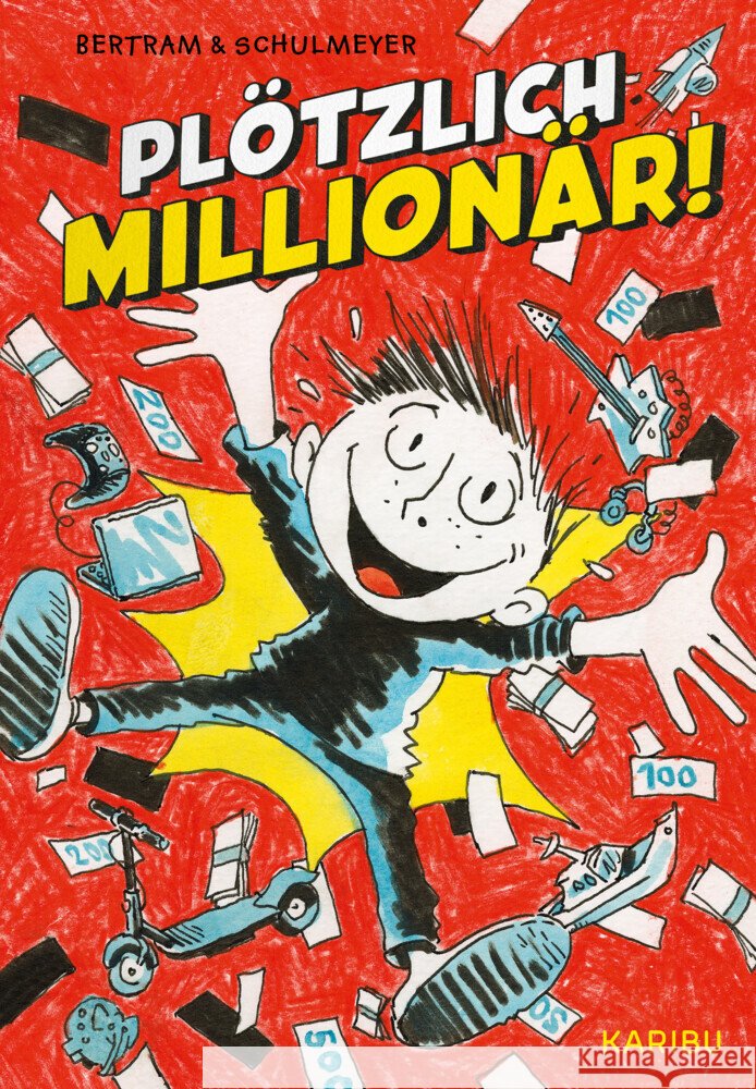 Plötzlich: Millionär! (Band 1) Bertram, Rüdiger 9783961295326