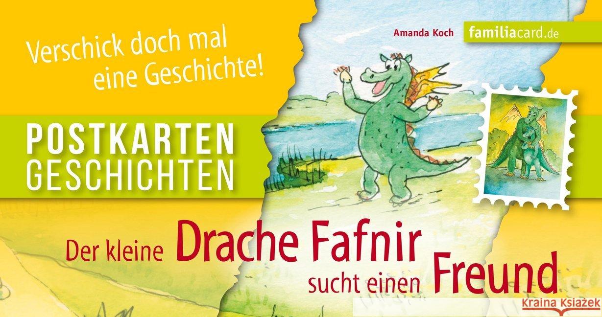 Der kleine Drache Fafnir sucht einen Freund : Postkartengeschichten Koch, Amanda 9783961311170 familia Verlag