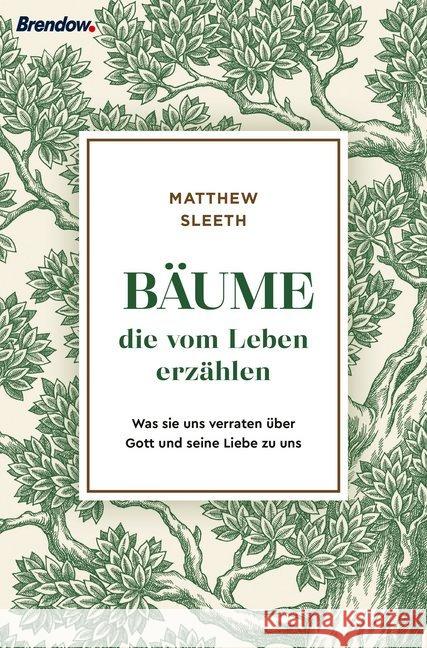 Bäume, die vom Leben erzählen Sleeth, Matthew 9783961401703