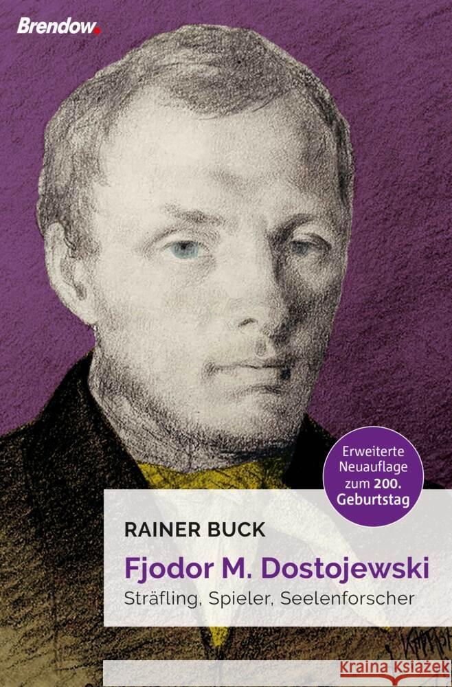 Fjodor M. Dostojewski Buck, Rainer 9783961401994 Brendow