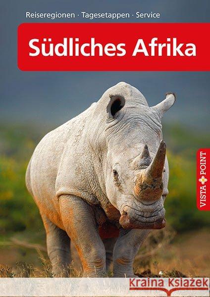 Südliches Afrika - VISTA POINT Reiseführer A bis Z Köthe, Friedrich H., Petersen, Elisabeth, Schetar, Daniela 9783961414871