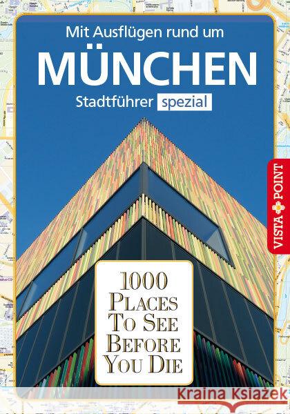 1000 Places To See Before You Die Reichel, Franziska, Kappelhoff, Marlis 9783961416318 Vista Point Verlag