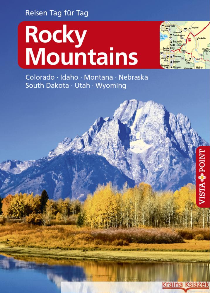 Rocky Mountains - VISTA POINT Reiseführer Reisen Tag für Tag Gallus, Heike 9783961417186 Vista Point Verlag