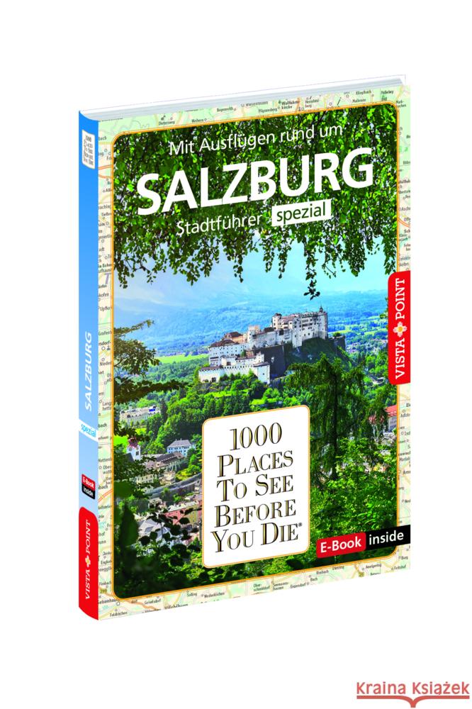 Reiseführer Salzburg. Stadtführer inklusive Ebook. Ausflugsziele, Sehenswürdigkeiten, Restaurant & Hotels uvm. Mischke, Roland, Wegener, Katja 9783961417285 Vista Point Verlag