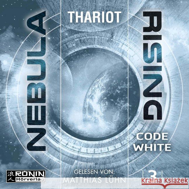 Nebula Rising - Code White, Audio-CD, MP3 : Code White, Lesung. Ungekürzte Ausgabe Thariot 9783961541973 Ronin Hörverlag