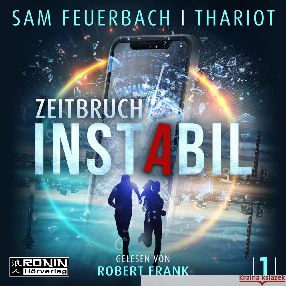 Instabil - Zeitbruch, Audio-CD, MP3 Feuerbach, Sam, Thariot 9783961542116 Ronin Hörverlag