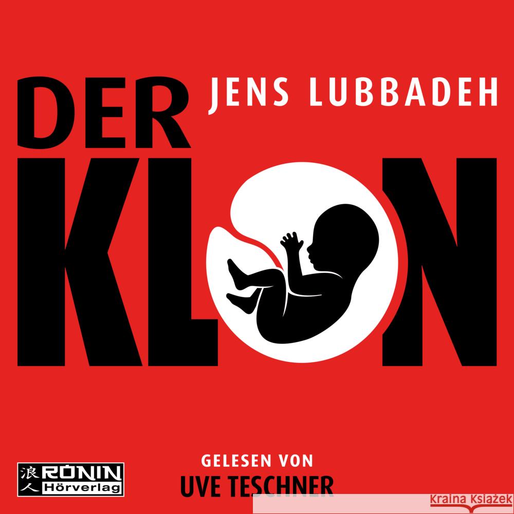 Der Klon Lubbadeh, Jens 9783961544424 Ronin Hörverlag