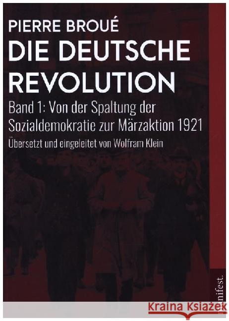 Die Deutsche Revolution Broué, Pierre 9783961561148 Manifest Verlag