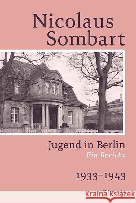 Jugend in Berlin Nicolaus, Sombart 9783961600809