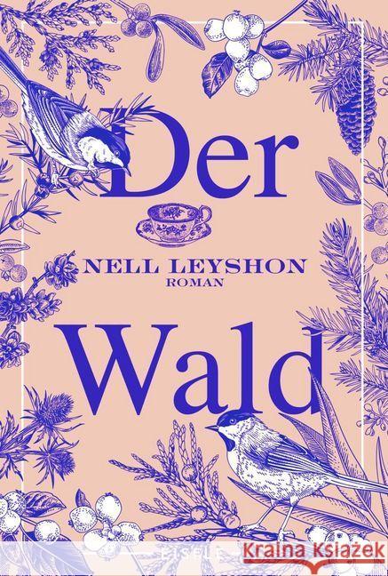 Der Wald : Roman Leyshon, Nell 9783961610808 Eisele Verlag