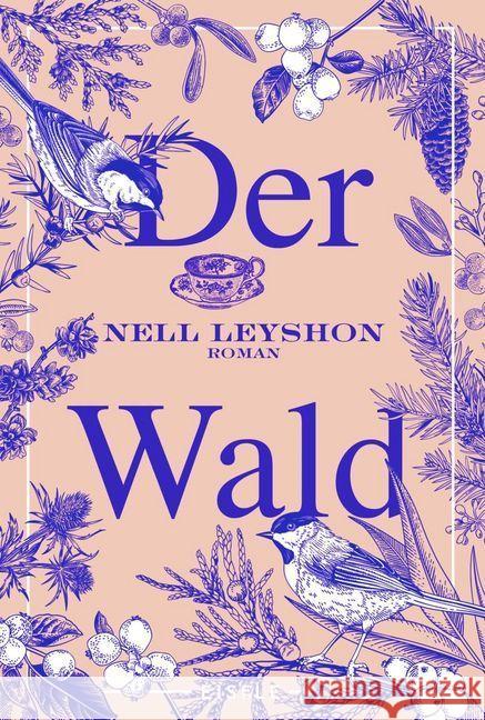 Der Wald : Roman Leyshon, Nell 9783961610808