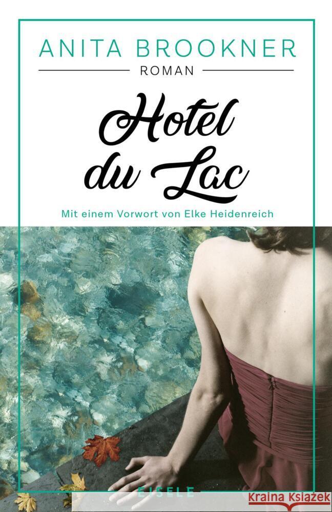 Hotel du Lac Brookner, Anita 9783961611072 Eisele Verlag