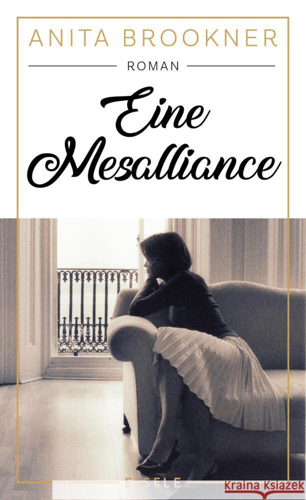 Eine Mesalliance Brookner, Anita 9783961611188 Eisele Verlag