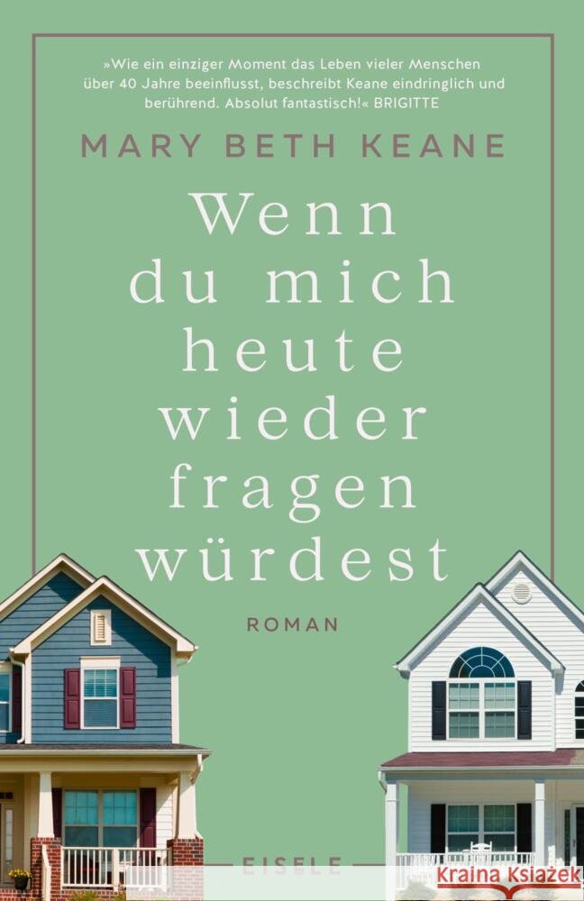 Wenn du mich heute wieder fragen würdest Keane, Mary Beth 9783961611218