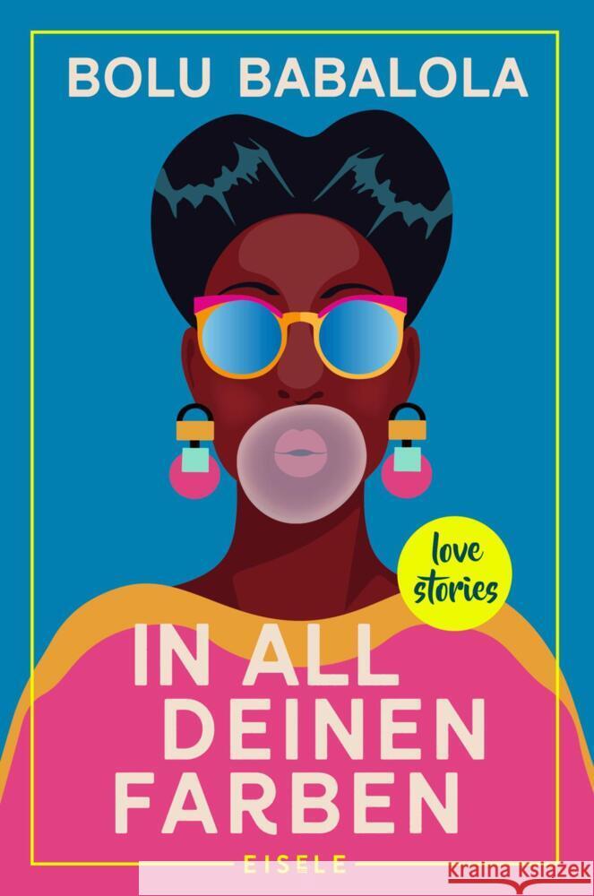 In all deinen Farben Babalola, Bolu 9783961611317 Eisele Verlag